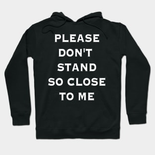 Keep Your Distance Hoodie